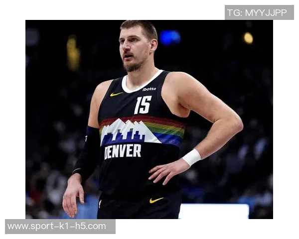 约基奇轻松出战21分钟高效得分17分并贡献6篮板5助攻但失误次数达6次 约基奇轻松出战21分钟高效得分17分并贡献6篮板5助攻但失误次数达6次